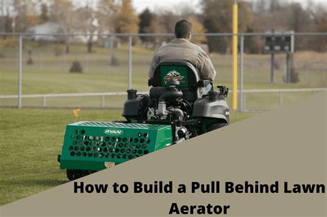 How To Build A Pull Behind Lawn Aerator – Step By Step