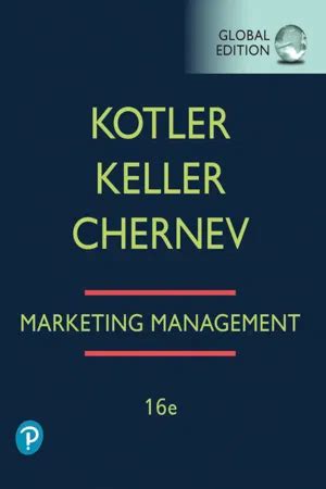 [PDF] Marketing Management, Global Edition by Philip Kotler eBook | Perlego