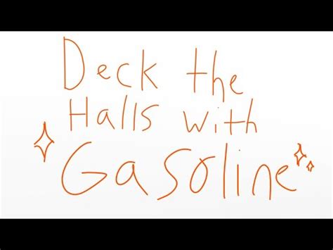 Deck The Halls With Gasoline || Peril Wof - YouTube