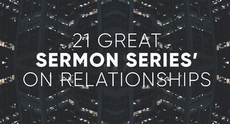 21 Great Sermon Series' on Relationships – Church Sermon Series Ideas