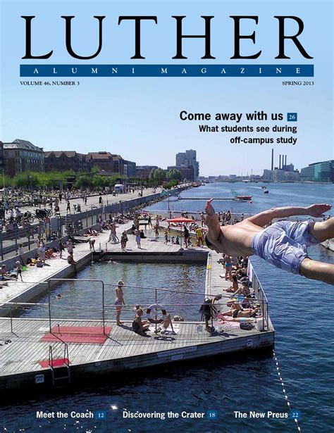 Luther Alumni Magazine Spring 2013 by Luther College - Issuu