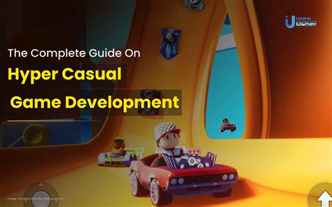 Hyper Casual Game Development: A Complete Guide