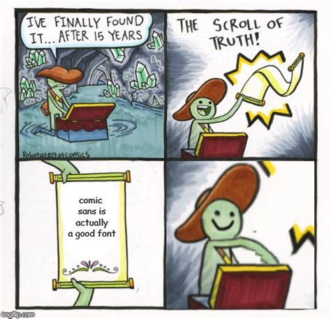 The Scroll Of Truth Meme - Imgflip