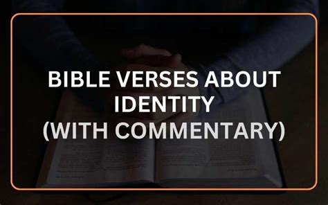 20+ Bible Verses About Identity (With Commentary) - Scripture Savvy