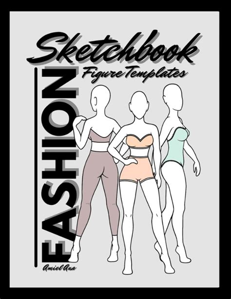 Fashion Sketchbook Figure Templates: Fashion Designer Sketch Pad ...