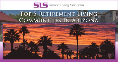 Top 5 Retirement Communities in Arizona - SLS - Senior Living Services