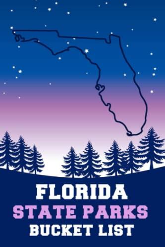 Florida State Parks Bucket List: Informations about all a parks, Address, Activities, Facilities ...