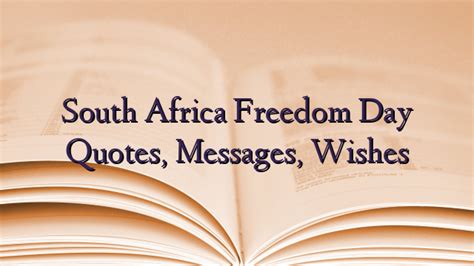 South Africa Freedom Day Quotes, Messages, Wishes - TechNewzTOP