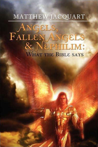 Angels, Fallen Angels & Nephilim by Matthew Jacquart, Paperback | Barnes & Noble®