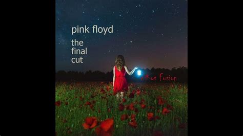 NEW Version of Pink Floyd The Final Cut written by Roger Waters ...