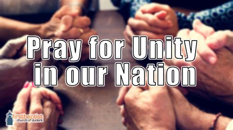 Please Pray for Unity in our Nation — First Baptist Church Dunkirk