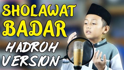 Sholawat Badar - Hadroh Version By Asadel Sakha (Video Lirik Terjemahan ...