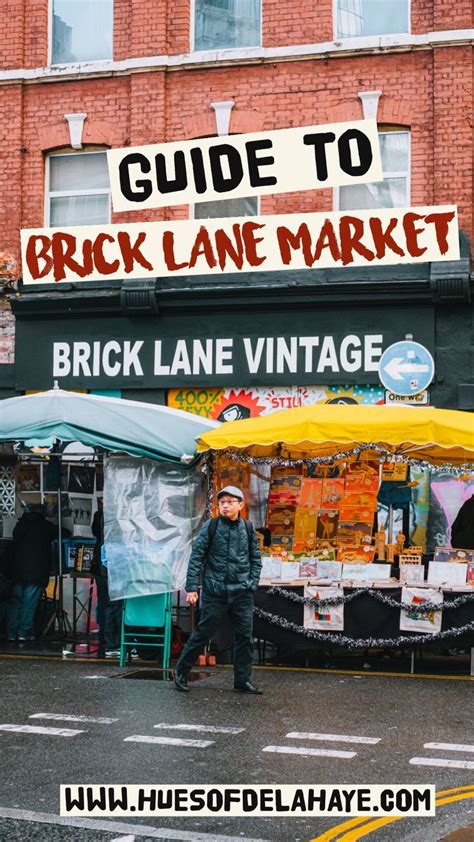 Brick Lane Market London | Sunday Markets, Food Stalls, & More | Hues ...