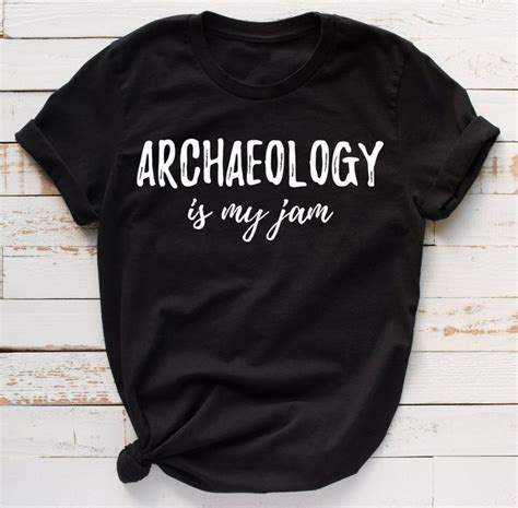 Archaeology shirt Archaeology gifts Archaeology Graduation | Etsy | Therapist shirts, Teacher ...