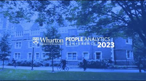 Join Us: Wharton People Analytics Conference 2023 in Philadelphia - YouTube