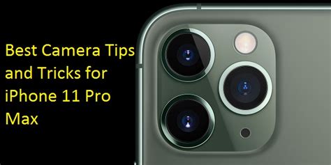 10 Best Camera Tips and Tricks for iPhone 11 Pro Max