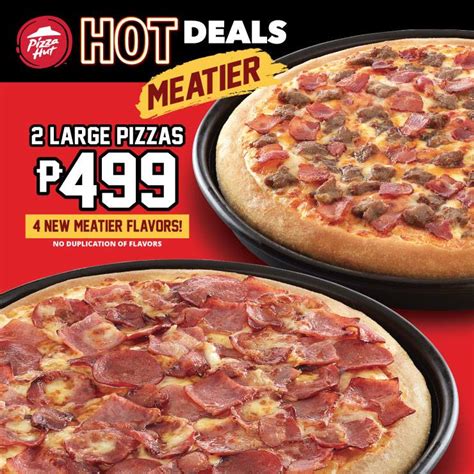 Pizza Hut’s Meatier Hot Deals – 2 Large Pizzas for Only Php499 – PROUD KURIPOT