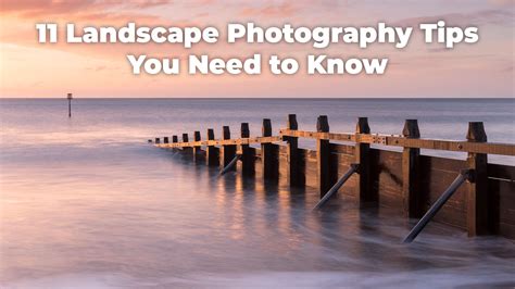 11 Landscape Photography Tips You Need to Know - Nature TTL