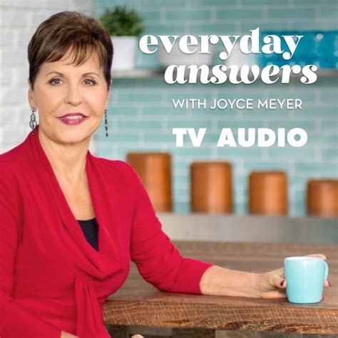 Everyday Answers With Joyce Meyer Audio by Joyce Meyer on Apple Podcasts