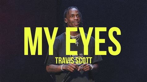 My eyes (Travis Scott) - YouTube