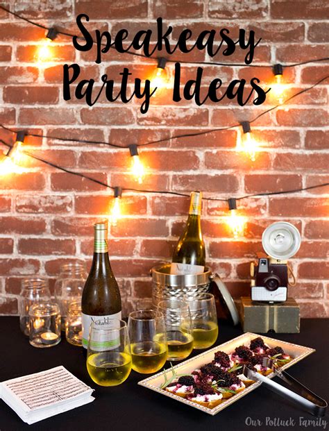 Speakeasy Party Ideas - Our Potluck Family