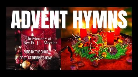 Advent Hymns Vol 1#Sung by the St. Catherine's Home Choir# Conducted by Rev Fr.J.L.Mercier - YouTube