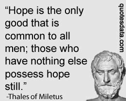 Thales of Miletus Quotes