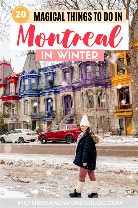 20 Incredible Things to Do in Montreal in Winter - Pictures & Words