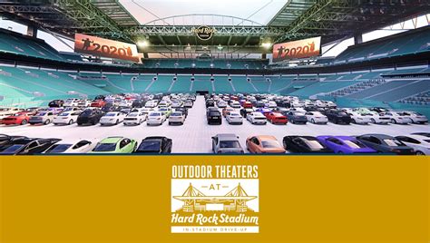 Outdoor Theaters at Hard Rock Stadium: In-Stadium Drive-Up Tickets ...