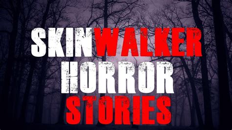 6 Skinwalker Horror Stories | Cryptid Scary Stories - YouTube