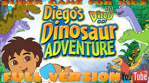 Diego's Dinosaur Adventure (FULL VERSION) - YouTube