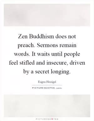 Zen Buddhism Quotes & Sayings | Zen Buddhism Picture Quotes