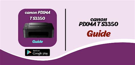 canon PIXMA TS3350 Guide Android App