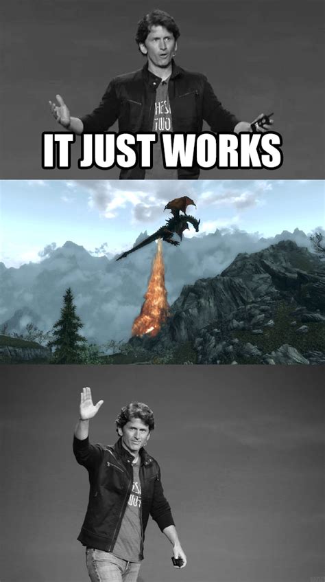 "It just works." - Todd Howard, on The Elder Scrolls V: Skyrim : r ...