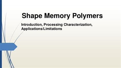 Shape memory polymers