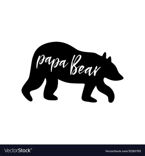 Papa bear inspirational quote with bear Royalty Free Vector