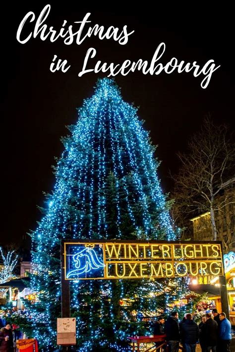 Luxembourg Christmas Market and Winterlights Guide (2024)