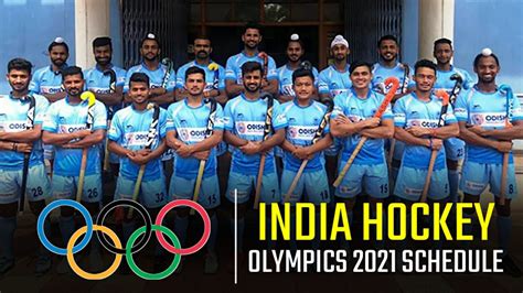 India Hockey Team Olympics 2021 Schedule & Live Telecast Details