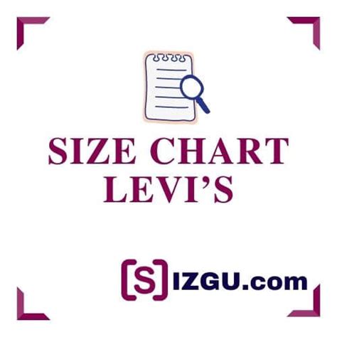 Levi's Size Chart » SIZGU.com