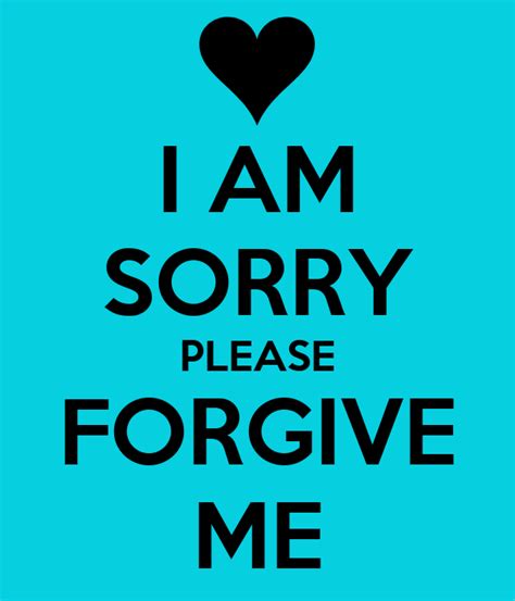 I AM SORRY PLEASE FORGIVE ME Poster | sukhdeep_singh | Keep Calm-o-Matic