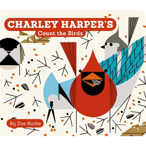 Charley Harper's Count the Birds by Zoe Burke — Reviews, Discussion, Bookclubs, Lists