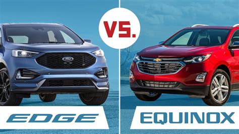 Ford Edge Vs Chevy Equinox ️