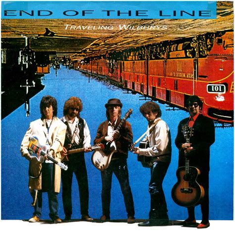 35 - Travelling Wilburys - End Of The Line - US - 1989 | Flickr