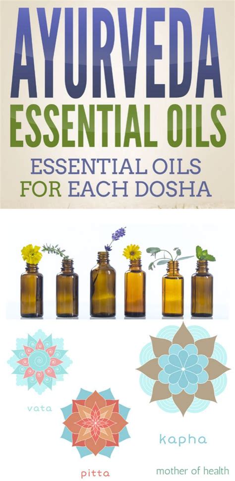 Ayurvedic Essential Oils for Each Body Type | Ayurveda diet, Ayurveda, Ayurvedic healing