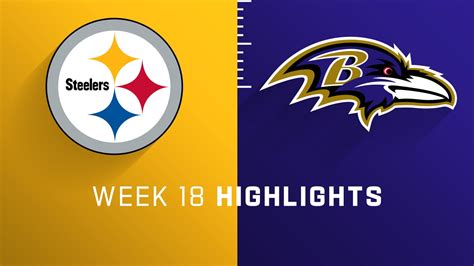 Pittsburgh Steelers vs. Baltimore Ravens highlights | Week 18