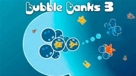 Bubble Tanks 3 | 🕹️ Play Bubble Tanks 3 Online On GamePix