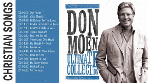 Best Ultimate Don Moen Christian Songs 2020 - Famous Don Moen Songs Of All Time Collection - YouTube