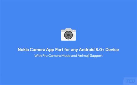 Download Nokia Camera App Port for Any Android 8.0+ Device (APK)