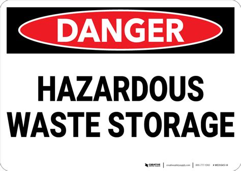 Danger: Hazardous Waste Storage - Wall Sign | Creative Safety Supply