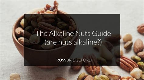 Alkaline Nuts Guide (and Which Nuts Are Acidic) - Live Energized